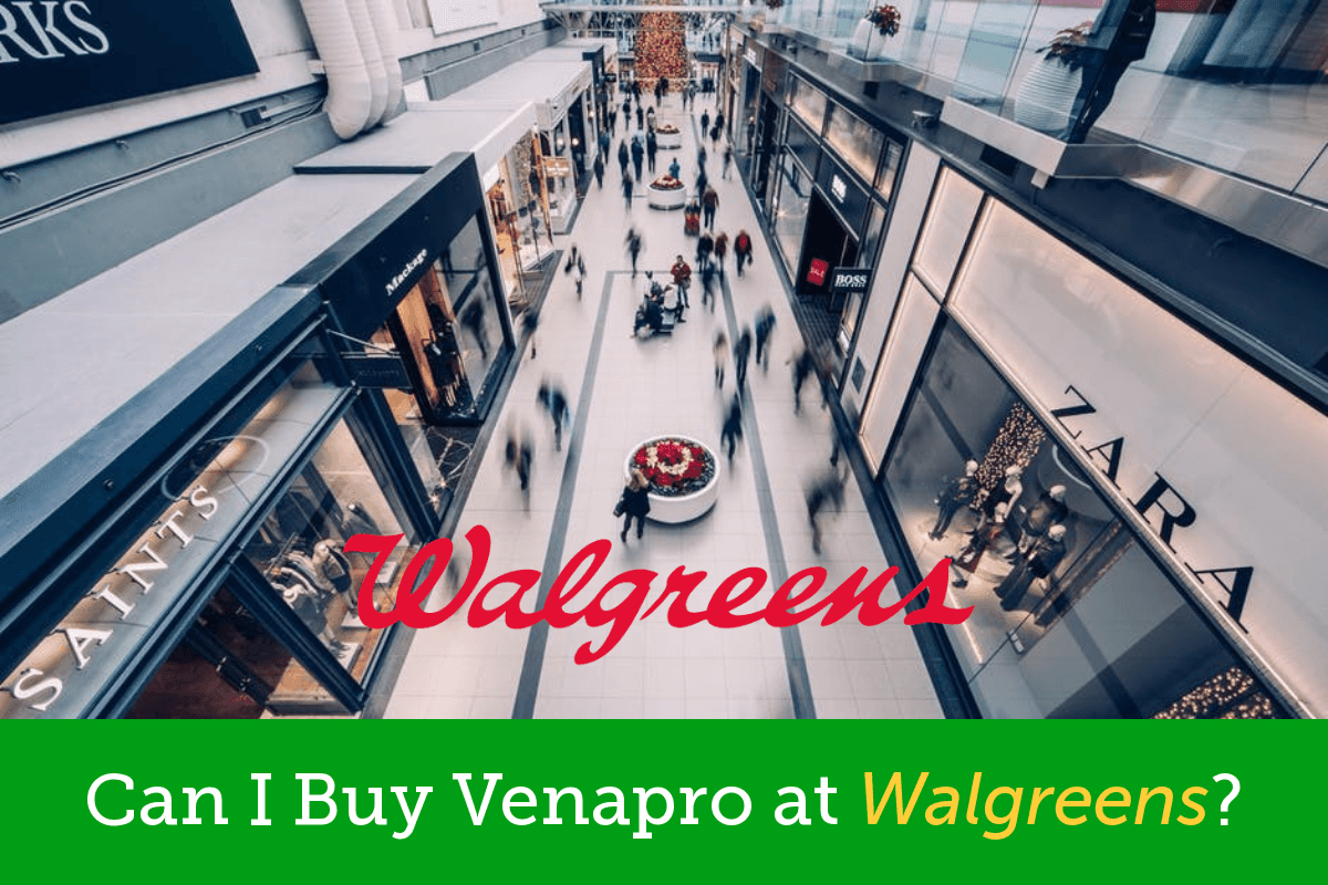 Can I Buy Venapro at Walgreens?
